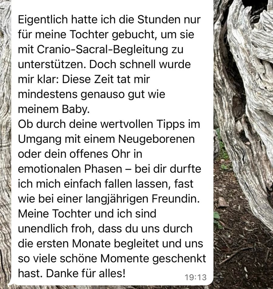 Nachricht an Aileen: &bdquo;Eigentlich hatte ich die Stunden nur für meine Tochter gebucht. Doch schnell wurde mir klar: Diese Zeit tat mir mindestens genauso gut wie meinem Baby. Bei dir durfte ich mich einfach fallen lassen, fast wie bei einer langjährigen Freundin.&ldquo;